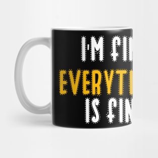 Im fine Mug